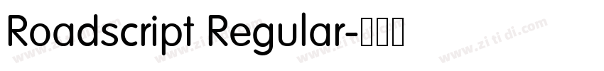 Roadscript Regular字体转换